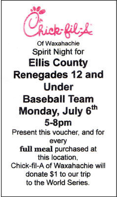 Image: Present voucher — Present this voucher, and Chick-fil-A® will donate $1.00 for every full meal purchased to the Ellis County Renegades baseball team in support of their trip to the World Series.
