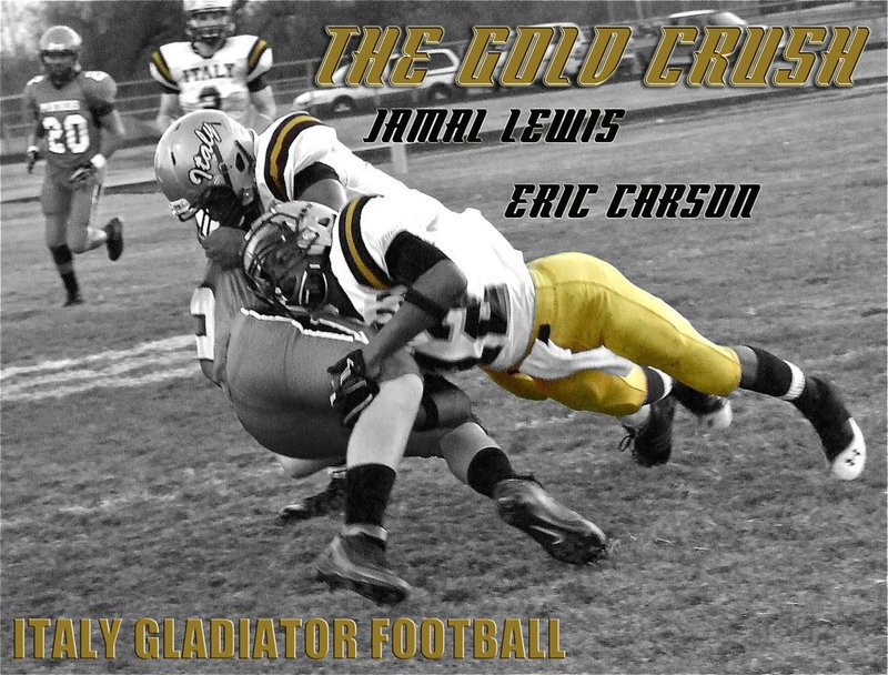 Image: Jalarnce Jamal Lewis(21) and Eric Carson(12) are part of “The Gold Crush” Gladiator defense.