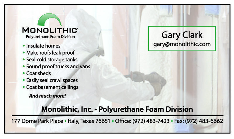 Image: Contact Gary Clark of Monolithic, Inc., Polyurethane Foam Division, to request a free on-site consultation to see if spraying polyurethane foam is the best solution for you!
Office: (972) 483-7423