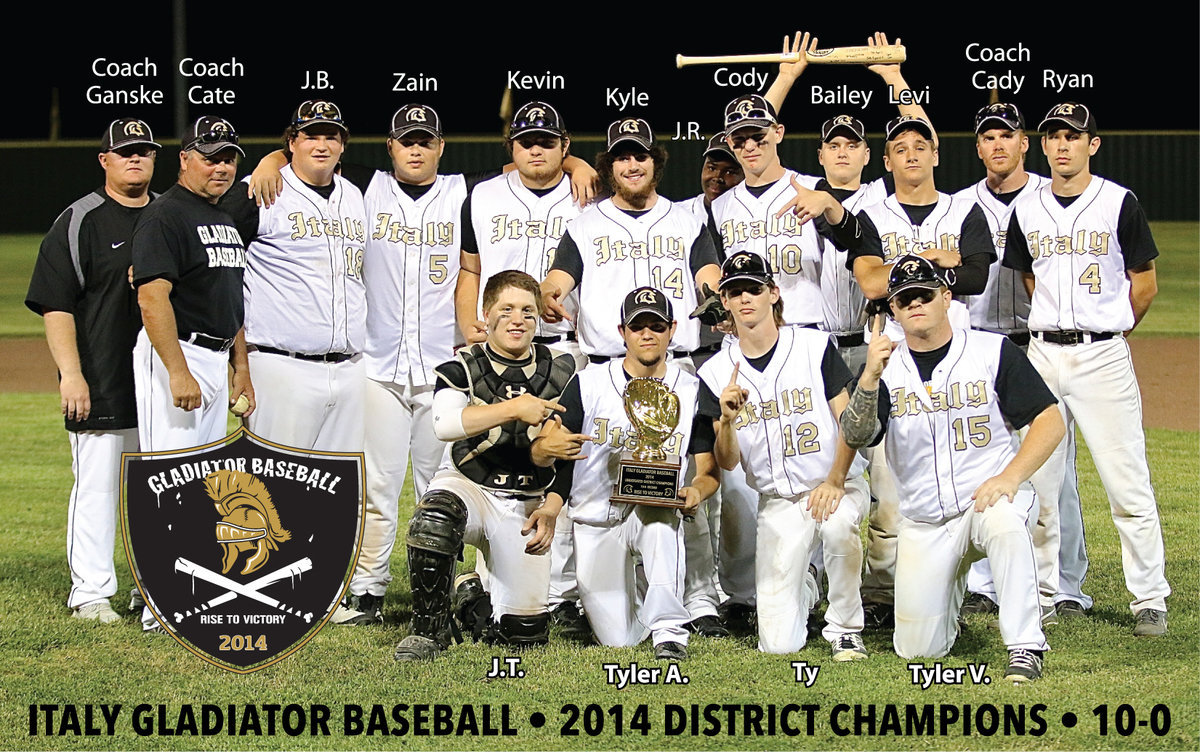 Image: Catching Perfection: Congratulations to the Hitmen of the Gladiator Baseball team for chasing, and eventually catching, district perfection with an undefeated 10-0 record. Back row (L-R): Assistant coach Brandon Ganske, assistant coach Jackie Cate, John Byers, Zain Byers (Sr.), Kevin Roldan (Sr.), Kyle Fortenberry (Sr.), Kenneth Norwood, Jr., Cody Boyd, Bailey Walton (Sr.), Levi McBride, head coach Jon Cady and Ryan Connor. Bottom row (L-R): John Escamilla, Tyler Anderson (Sr.), Ty Windham and Tyler Vencill. Not pictured is Eric Carson (Sr.).