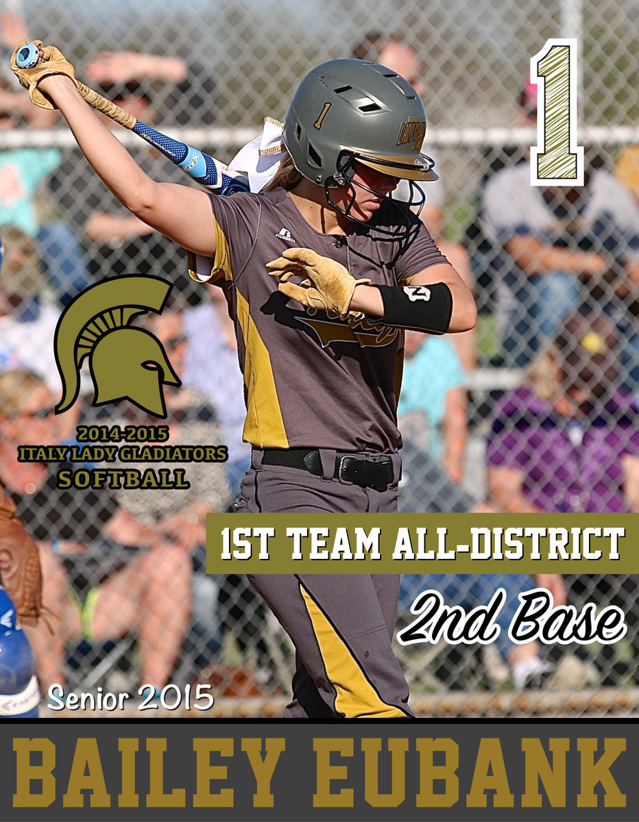 Image: Italy Lady Gladiator senior 2nd Baseman Bailey Eubank(1) earned 1st Team All-District honors and also achieved Academic All-District.