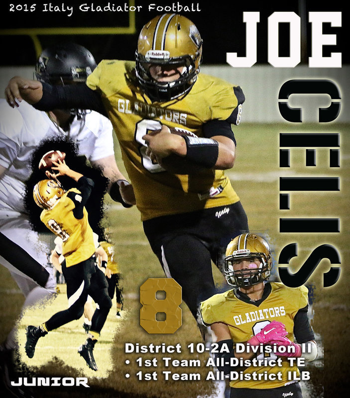 Image: Junior Gladiator #8 Joe Celis earned First-Team Tight End with his reliable hands and tenacious blocking ability. The powerful Celis was also named a First-Team All-District Inside Linebacker for Italy in 2015.